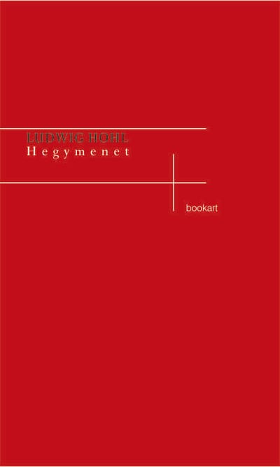 A könyv borítója: Ludwig Hohl: Hegymenet